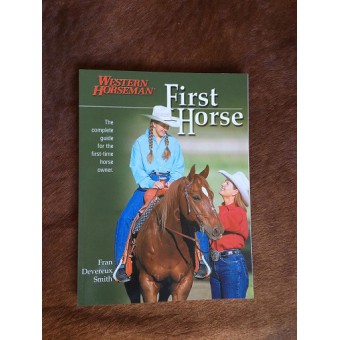 Western Horseman "First Horse "- Fran Devereux 